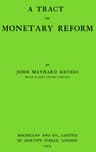 A Tract on Monetary Reform