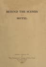 Behind the Scenes in a Hotel
