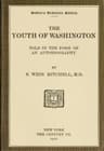 The Youth of Washington: Told in the Form of an Autobiography