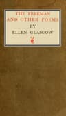 The Freeman, and Other Poems