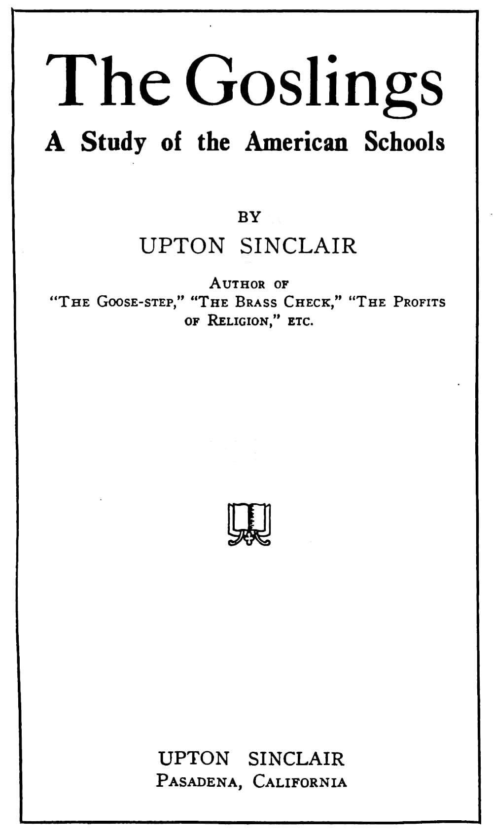 The Goslings: A Study of the American Schools