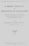 A Brief History of Printing in England