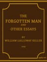 The Forgotten Man, and Other Essays