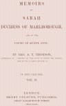 Memoirs of Sarah, Duchess of Marlborough, and of the Court of Queen Anne Vol.…