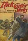 Nick Carter Stories No. 131, March 13, 1915: A fatal message; or, Nick Carter's…