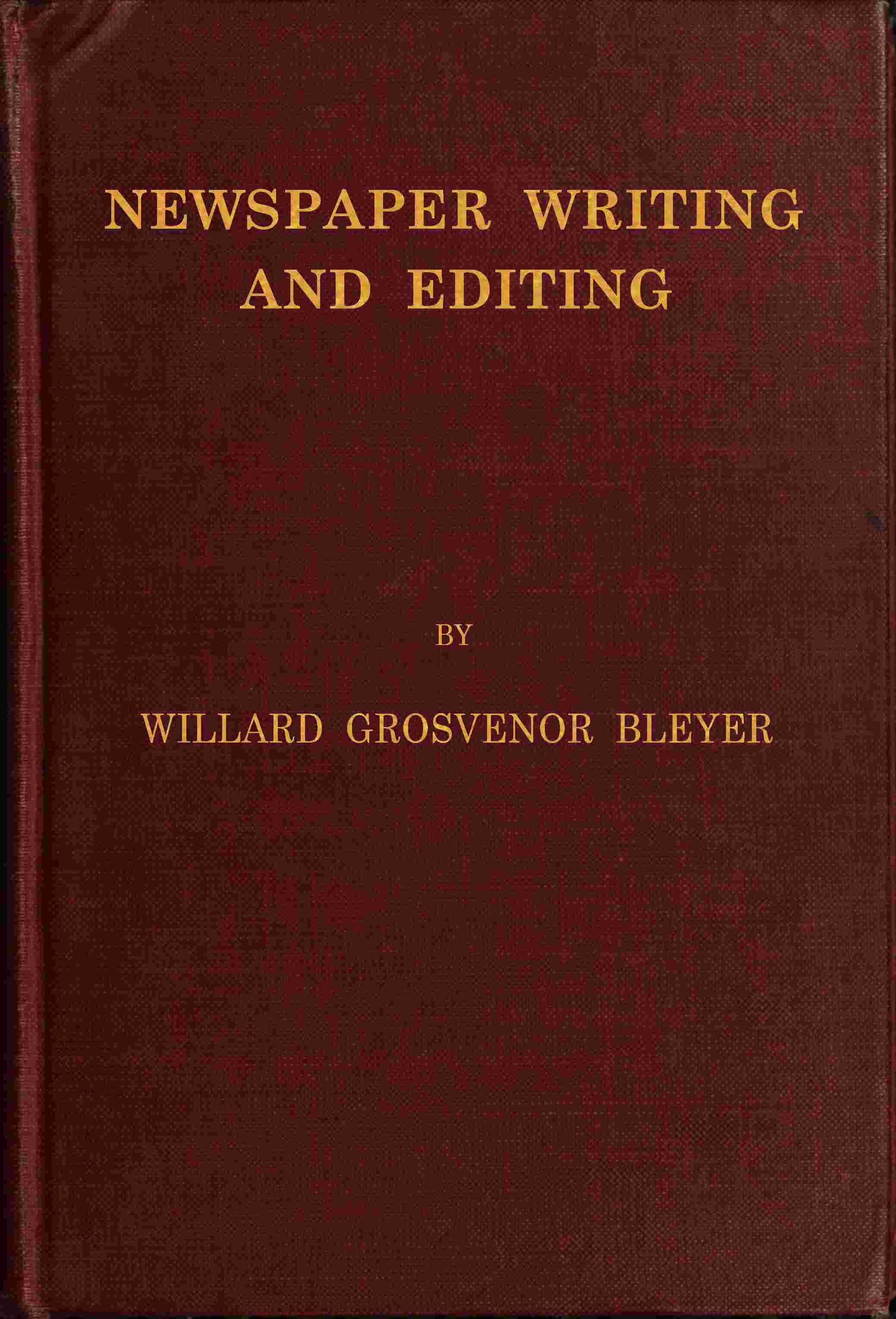 Newspaper Writing and Editing