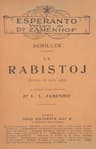 La Rabistoj: Dramo en kvin aktoj