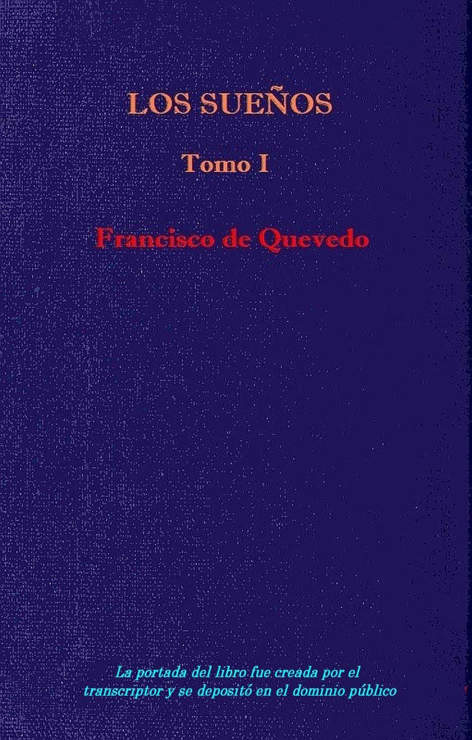 Los Sueños, Volume I