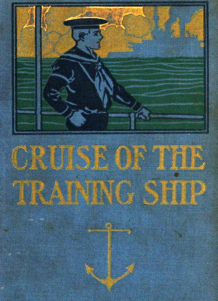 The Cruise of the Training Ship; Or, Clif Faraday's Pluck