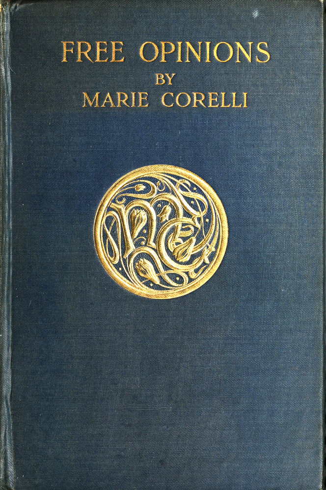 Free Opinions, Freely Expressed on Certain Phases of Modern Social Life and…