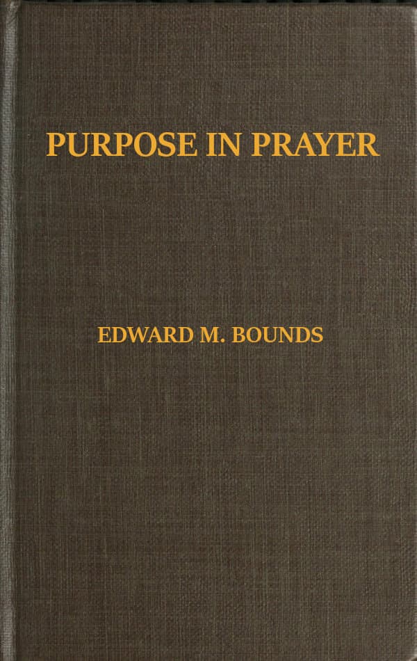 Purpose in Prayer