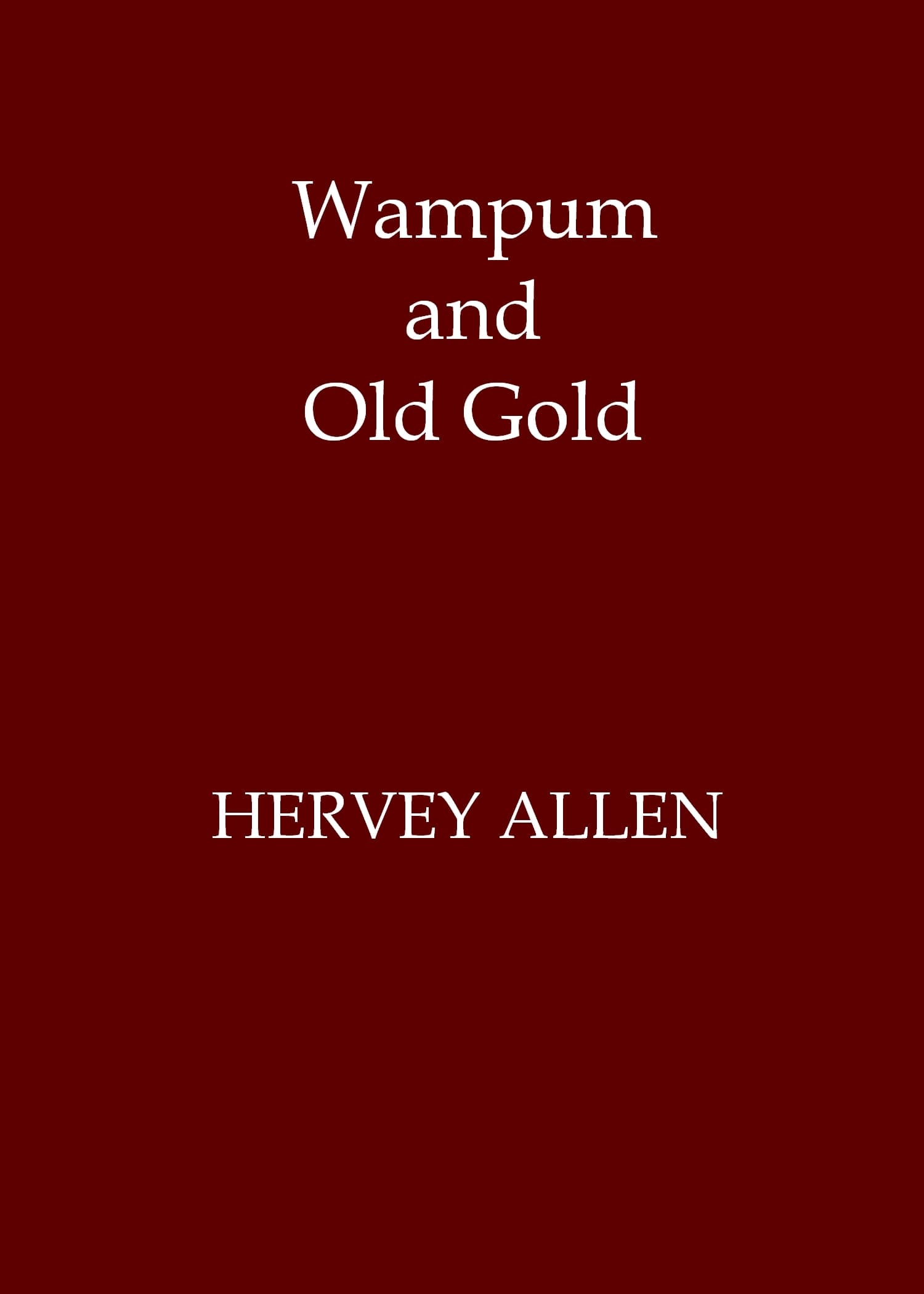 Wampum and Old Gold