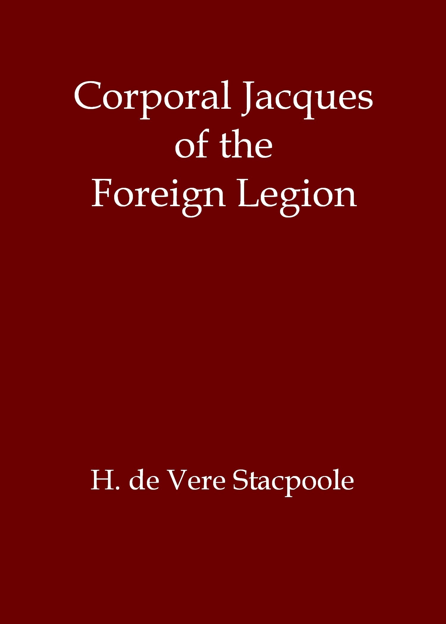 Corporal Jacques of the Foreign Legion