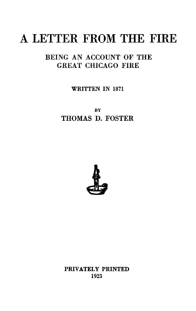 A Letter From the Fire: Being an Account of the Great Chicago Fire.