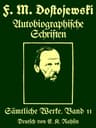 Sämtliche Werke 11 :  Autobiographische Schriften