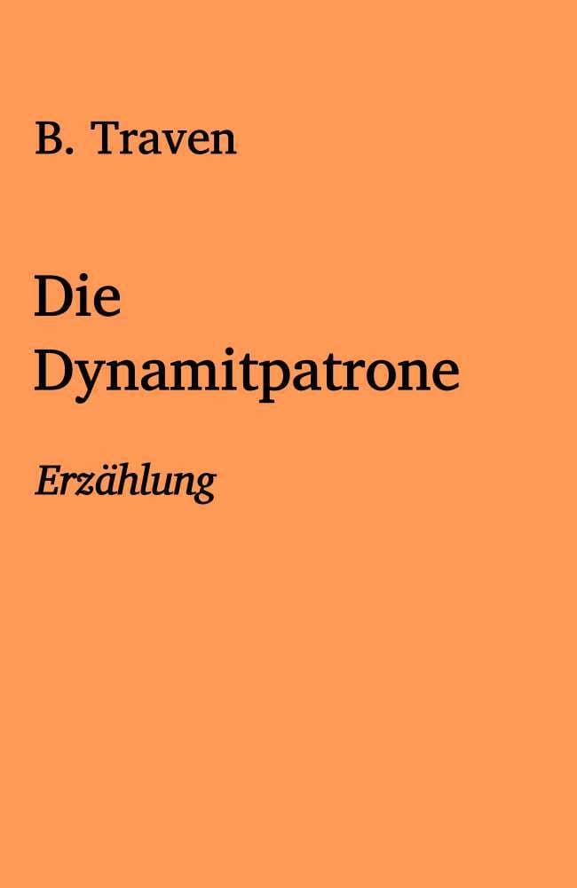 Die Dynamitpatrone