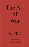 Sun Tzŭ on the Art of War: The Oldest Military Treatise in the World