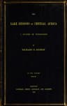The Lake Regions of Central Africa: A Picture of Exploration, Vol. 2