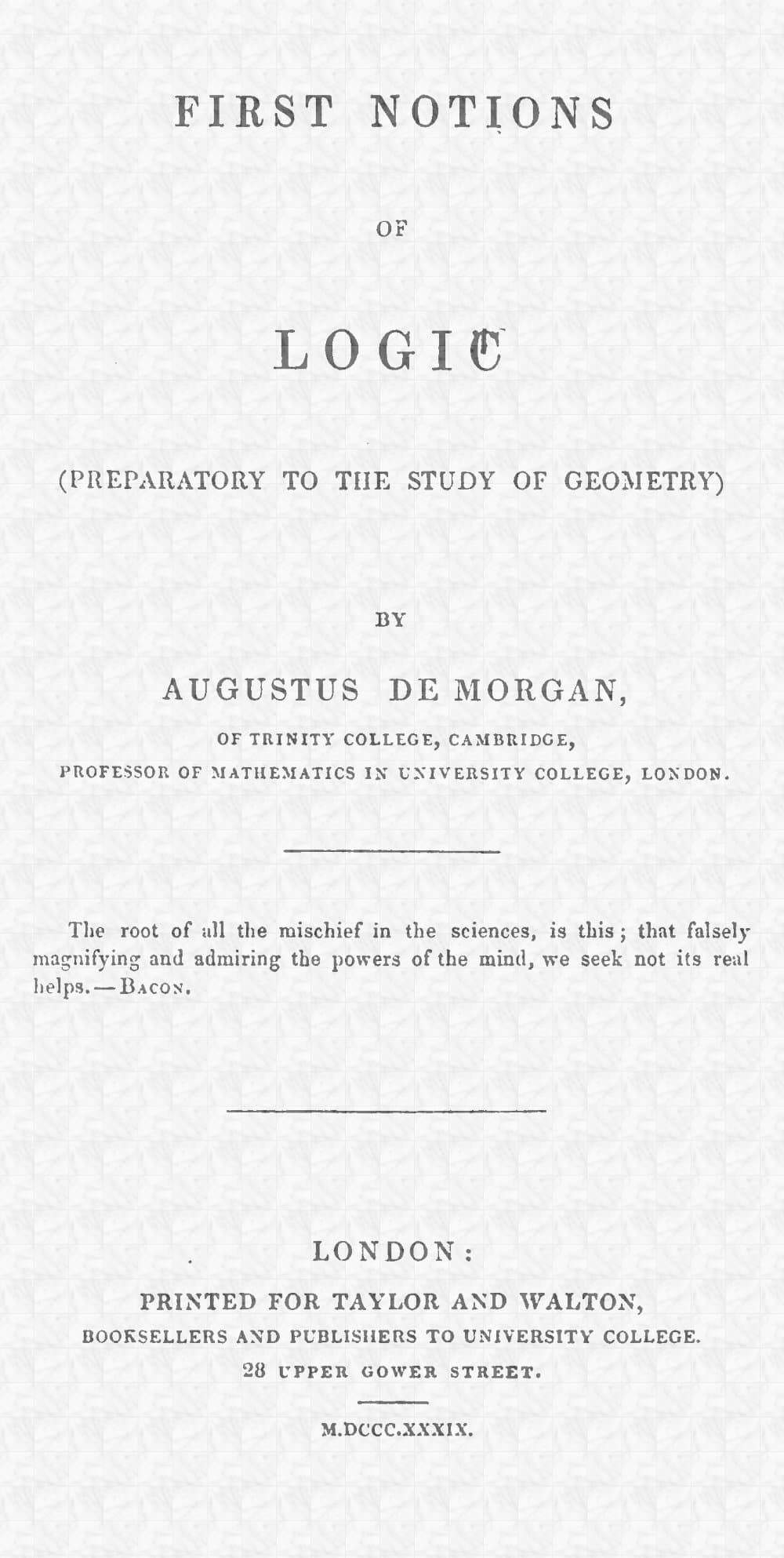 First notions of logic (preparatory to the study of geometry)