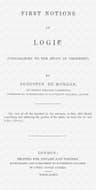 First notions of logic (preparatory to the study of geometry)