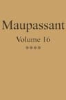 Œuvres complètes de Guy de Maupassant - volume 16