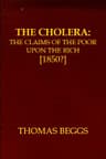 The Cholera: the claims of the poor upon the rich