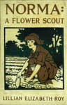 Norma: A Flower Scout