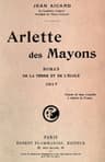 Arlette des Mayons: Roman de la terre et de l'école