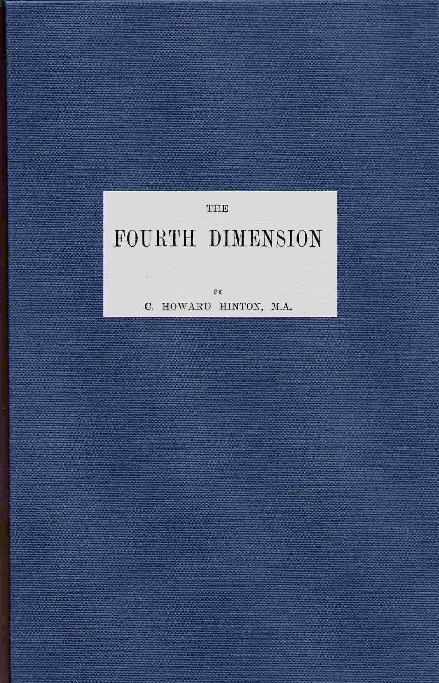 The Fourth Dimension