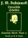 Sämtliche Werke 12: Literarische Schriften