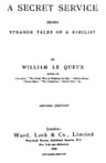 A Secret Service: Being Strange Tales of a Nihilist