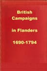 British Campaigns in Flanders 1690-1794being Extracts from "A History of the British Army