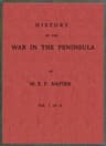 History of the War in the Peninsula and in the South of France from the Year 1807 to the Year 1814, Vol. 1