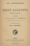 Les Confessions De Saint Augustin, Évêque D'hippone: Précédées De Sa Vie Par S. Possidius, Évêque De Calame... ; Traduction Nouvelle Par L. Moreau