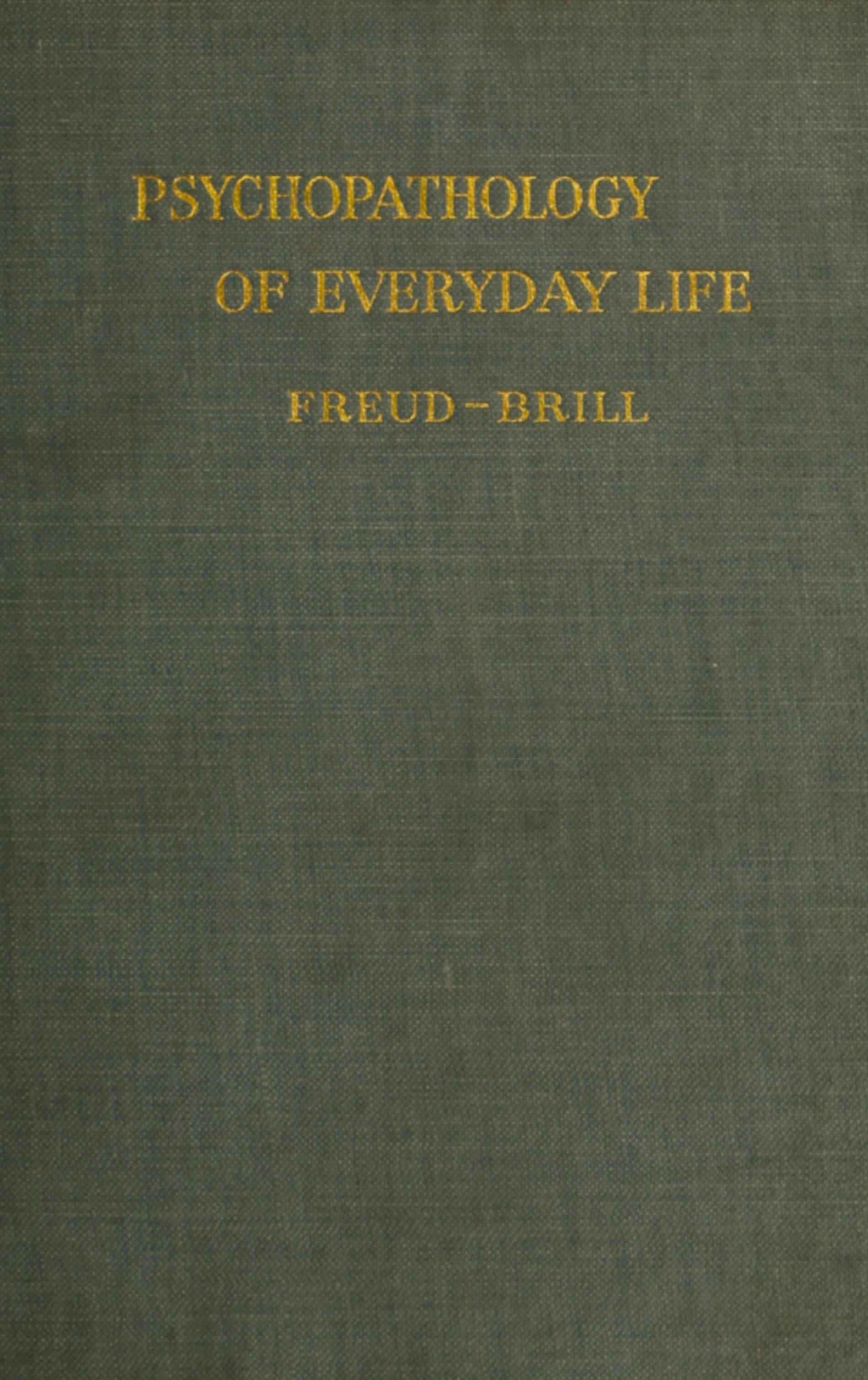 Psychopathology of Everyday Life