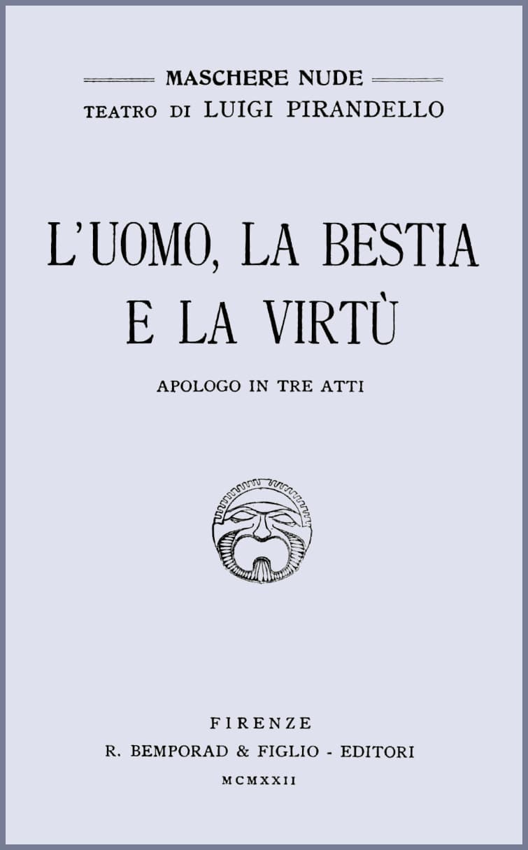 L'uomo, La Bestia E La Virtù