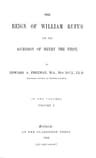 The Reign of William Rufus and the Accession of Henry the First, Volume 1 (of 2)