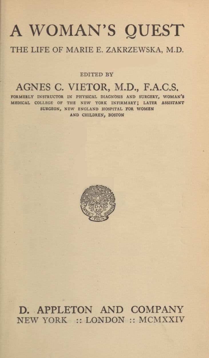 A Woman's Quest: The Life of Marie E. Zakrzewska, M.d.