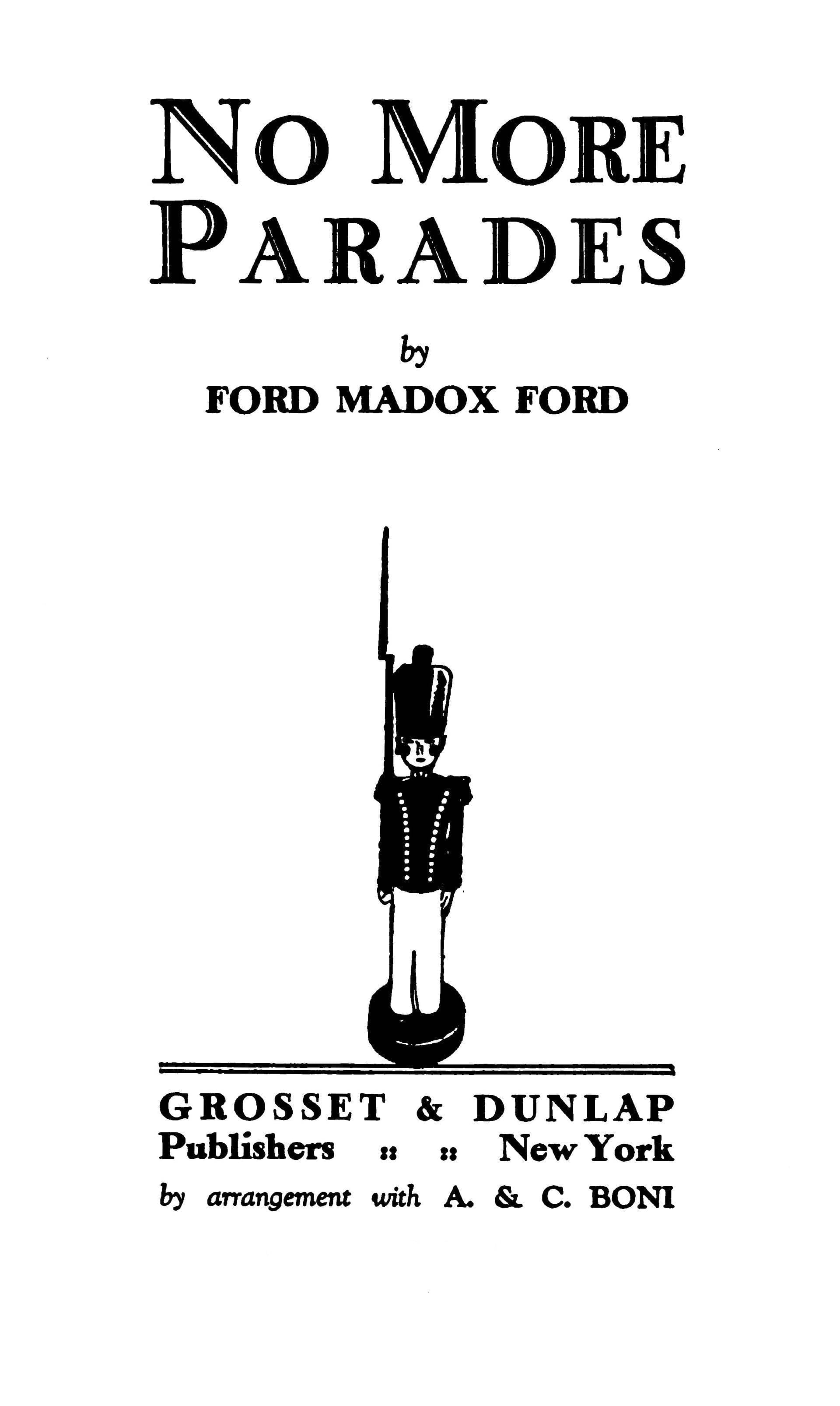 No More Parades: A Novel