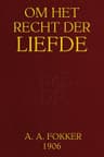 Om Het Recht Der Liefde