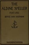 The Aldine Speller, Part One: For Grades One and Two