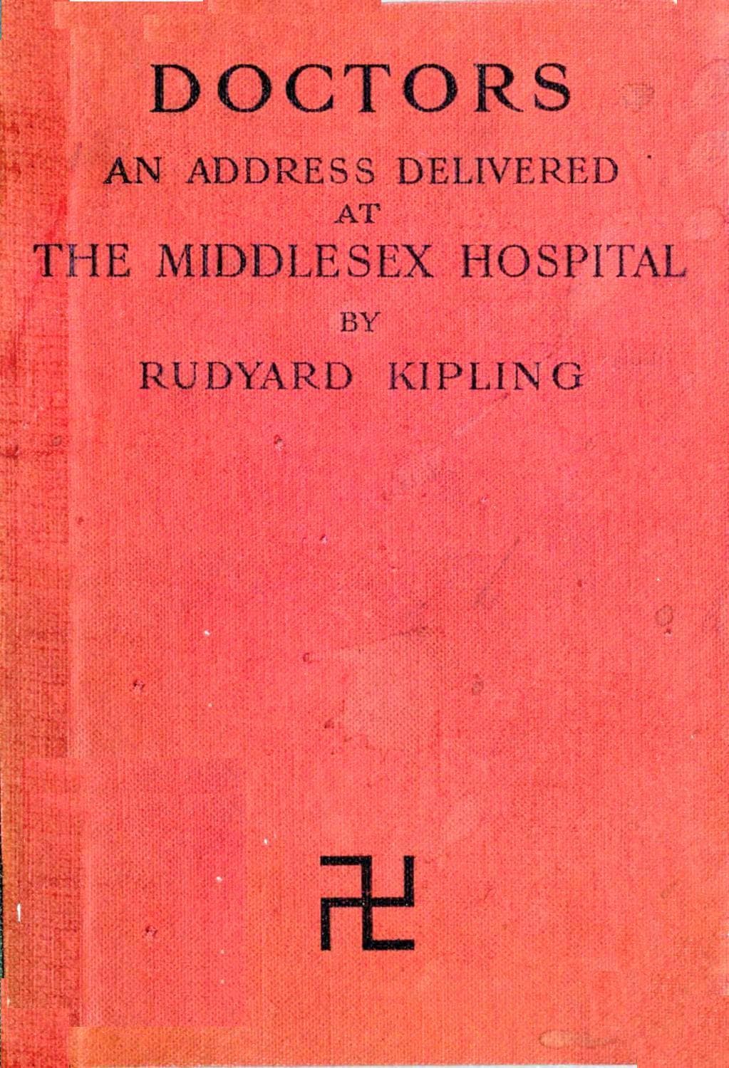 Doctors: An Address Delivered to the Students of the Medical School of the Middlesex Hospital, 1st October, 1908