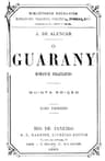 O Guarany: Romance Brazileiro, Vol. 1 (of 2)