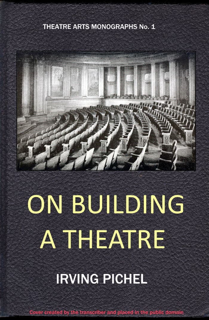 On Building a Theatrestage Construction and Equipment for Small Theatres, Schools and Community