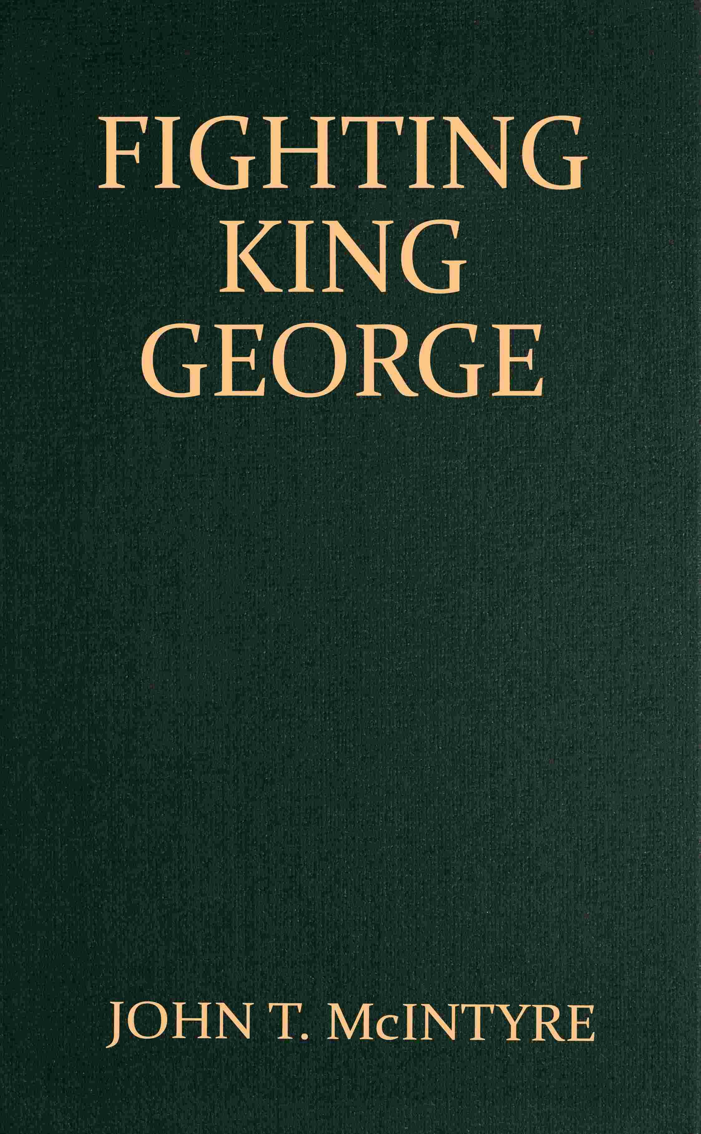 Fighting King George