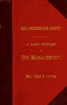 Bee Keeping for Profit. a New System of Bee Management (1880)first Edition.