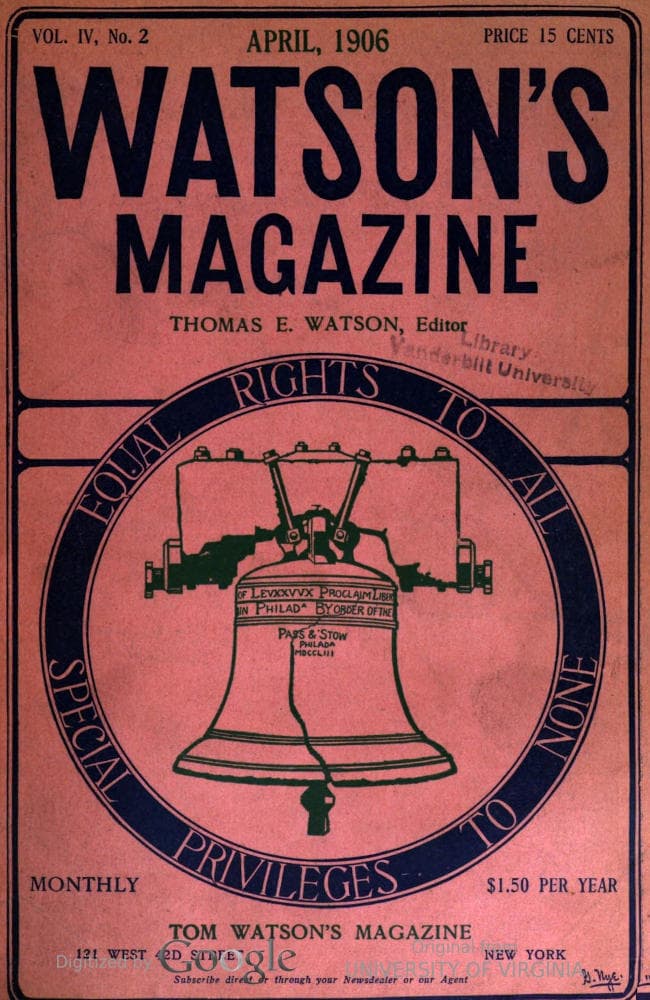 Watson's Magazine, Vol. IV, No. 2, April, 1906
