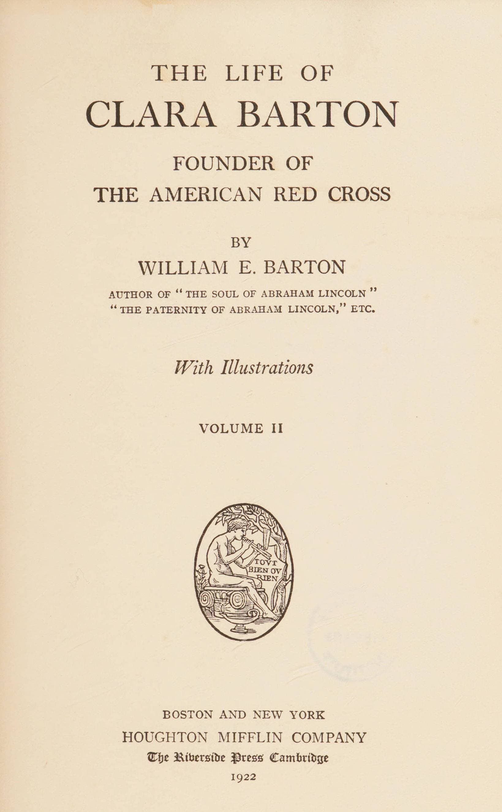 The Life of Clara Barton, Founder of the American Red Cross (vol. 2 of 2)
