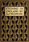 Etching in England: With 50 Illustrations.
