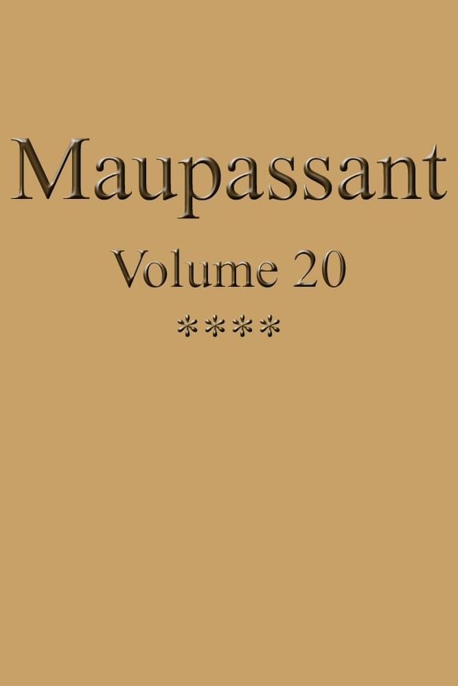 Œuvres Complètes De Guy De Maupassant - Volume 20